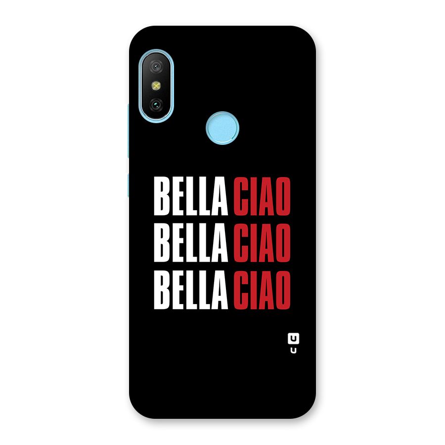 Bella Ciao Bella Ciao Bella Ciao Back Case for Redmi 6 Pro