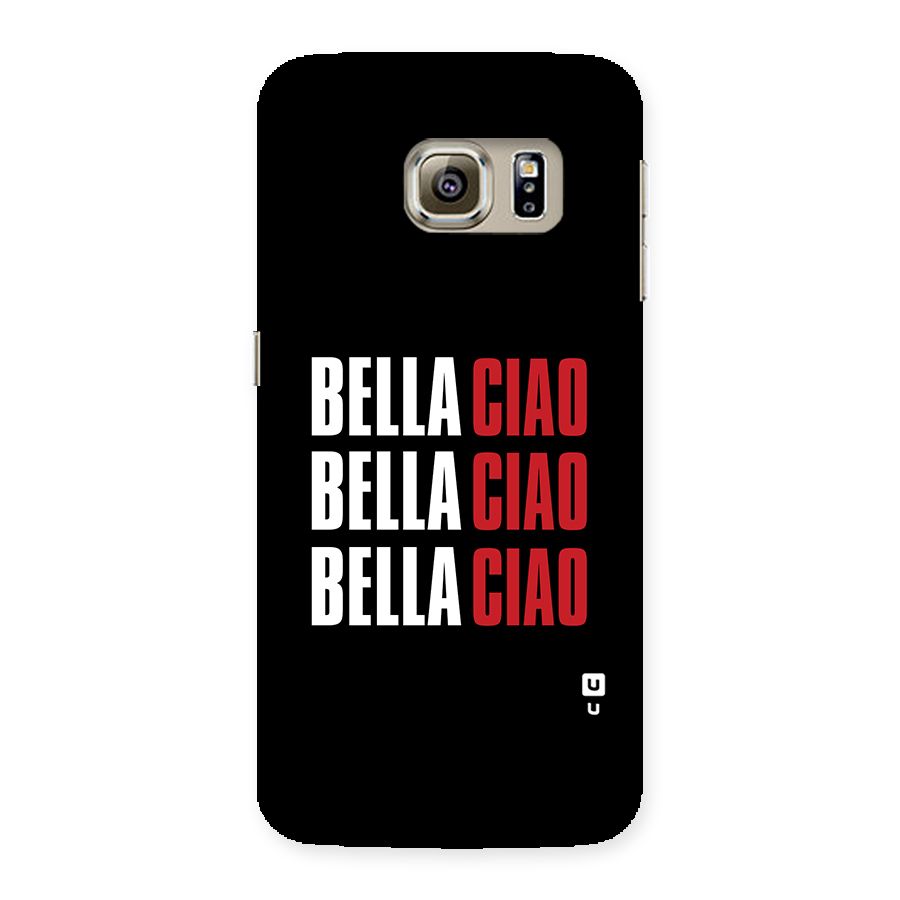 Bella Ciao Bella Ciao Bella Ciao Back Case for Samsung Galaxy S6 Edge Plus