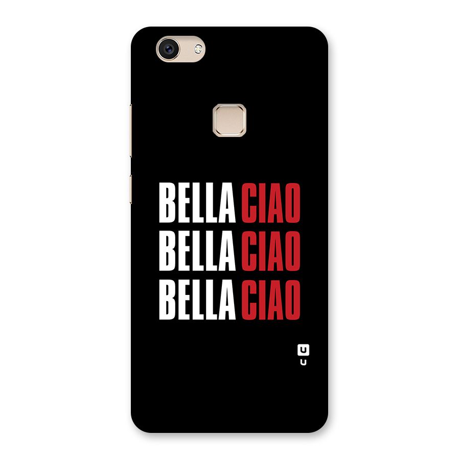 Bella Ciao Bella Ciao Bella Ciao Back Case for Vivo V7