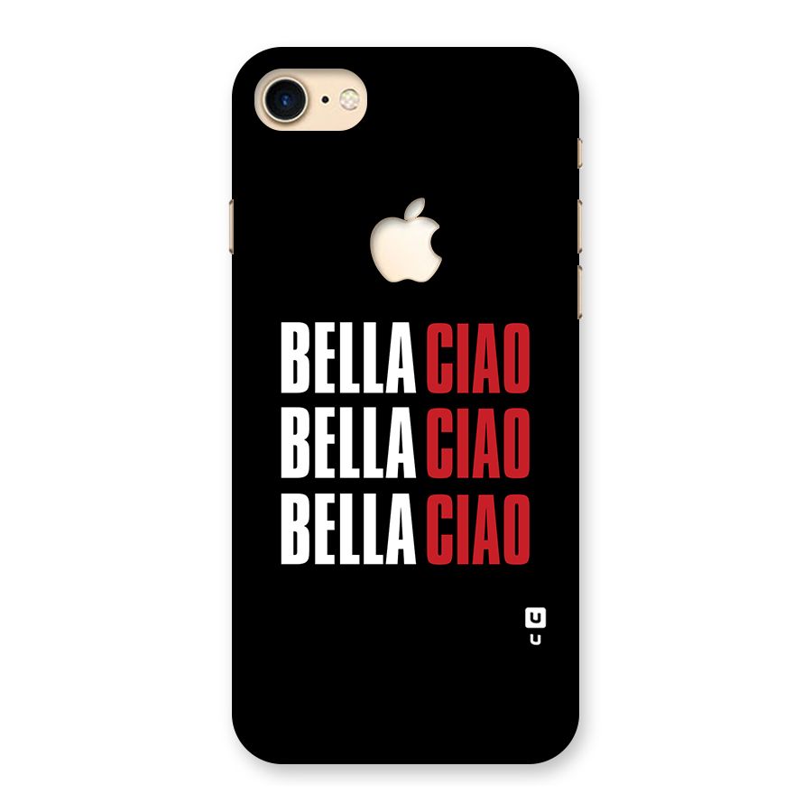Bella Ciao Bella Ciao Bella Ciao Back Case for iPhone 7 Apple Cut