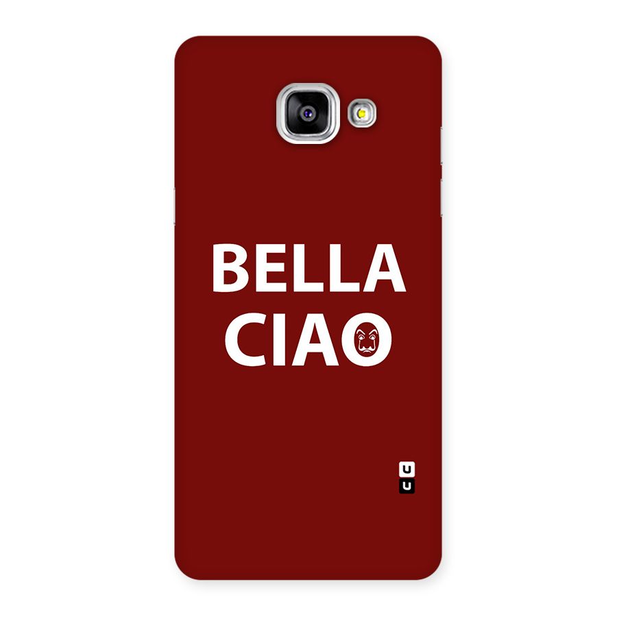 Bella Ciao Typography Art Back Case for Galaxy A5 2016