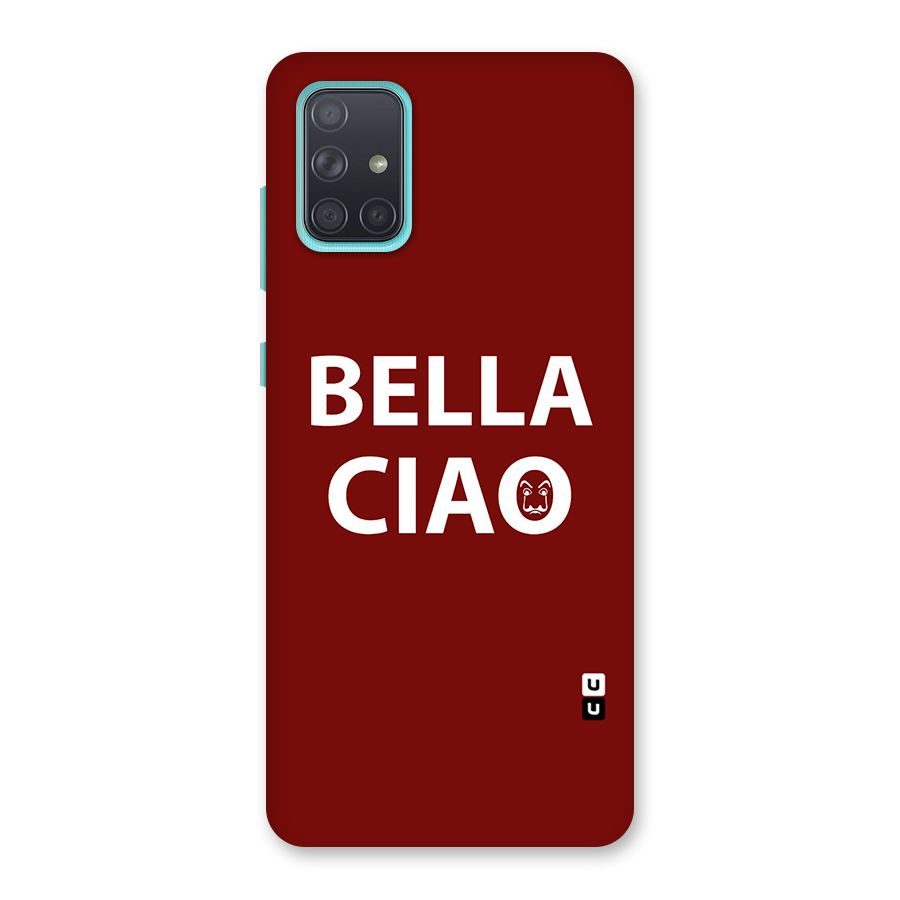 Bella Ciao Typography Art Back Case for Galaxy A71