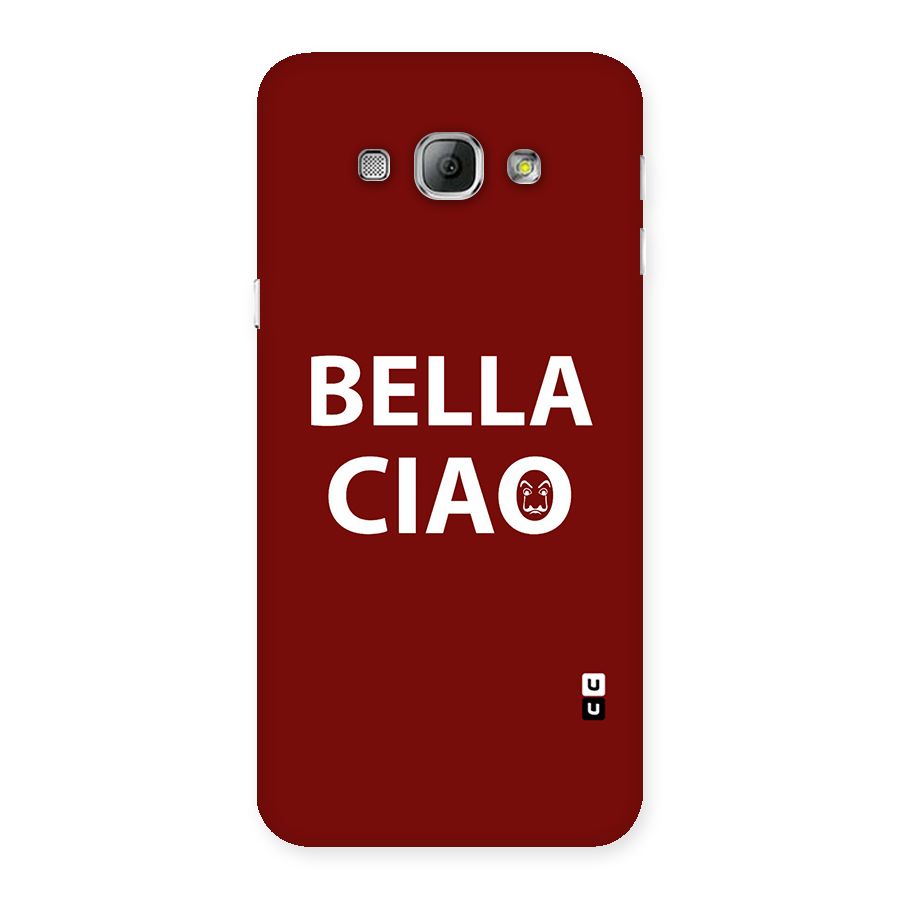 Bella Ciao Typography Art Back Case for Galaxy A8