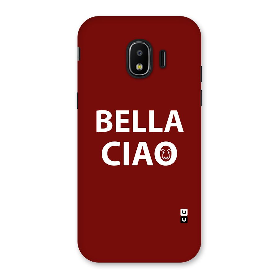 Bella Ciao Typography Art Back Case for Galaxy J2 Pro 2018