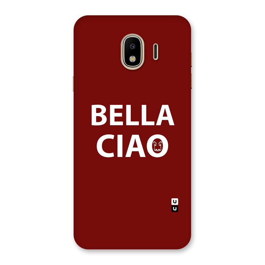 Bella Ciao Typography Art Back Case for Galaxy J4