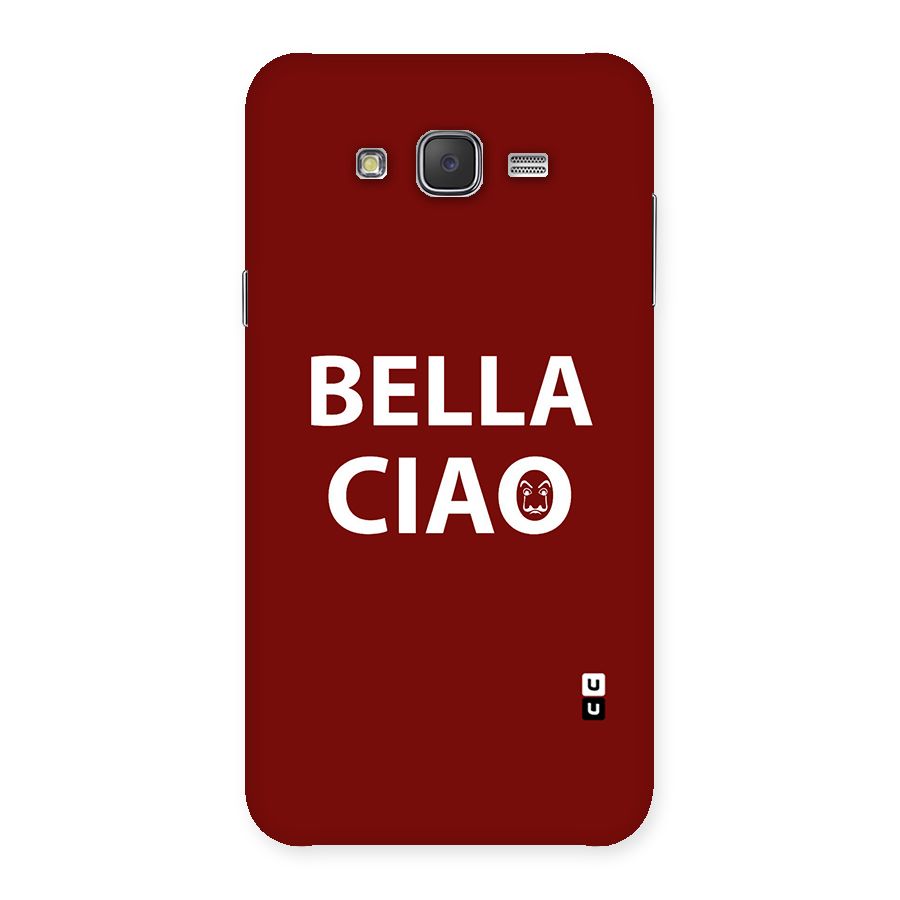 Bella Ciao Typography Art Back Case for Galaxy J7