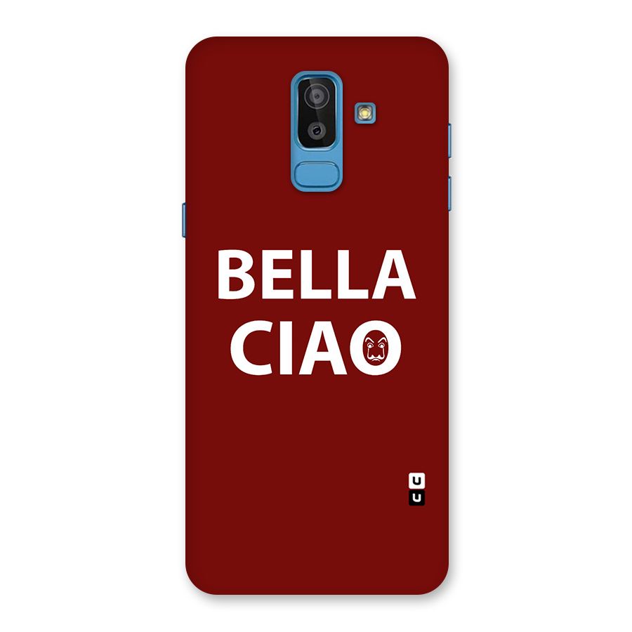 Bella Ciao Typography Art Back Case for Galaxy J8