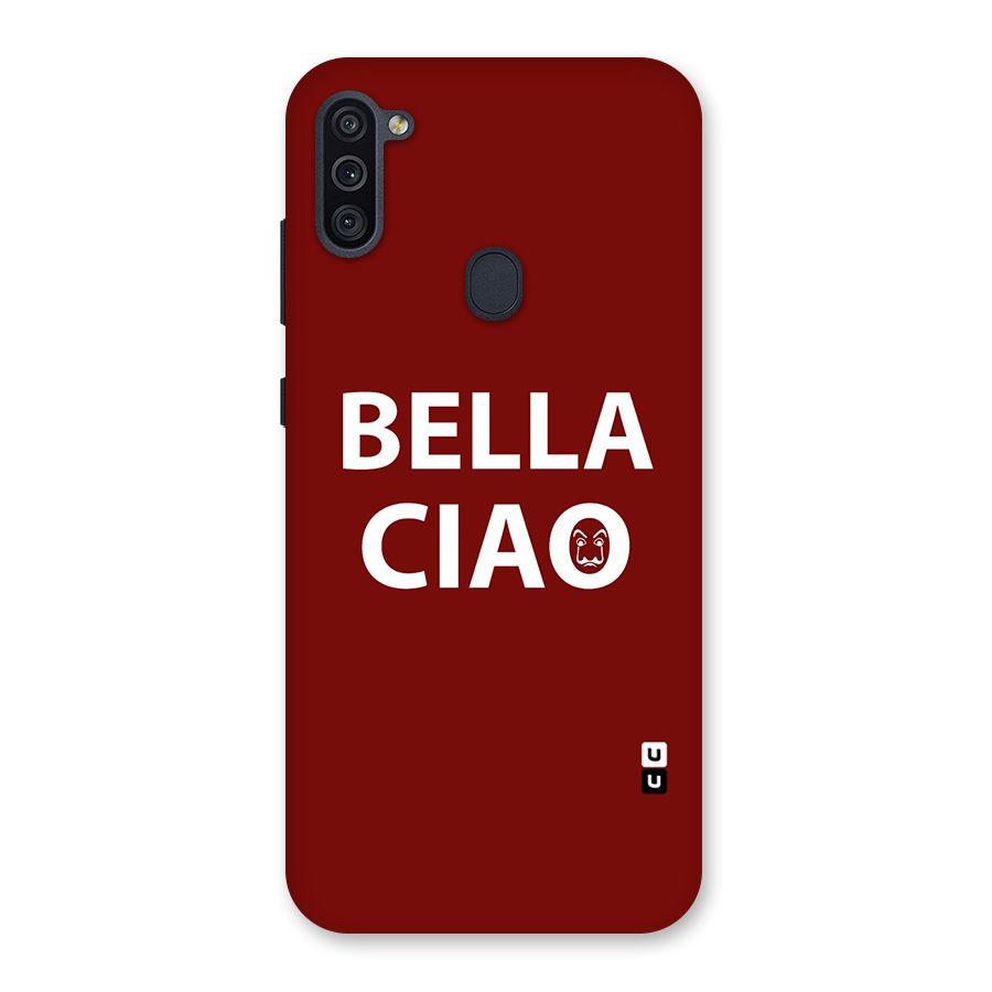 Bella Ciao Typography Art Back Case for Galaxy M11