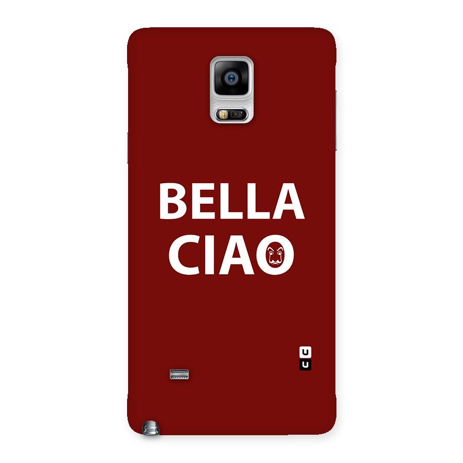 Bella Ciao Typography Art Back Case for Galaxy Note 4