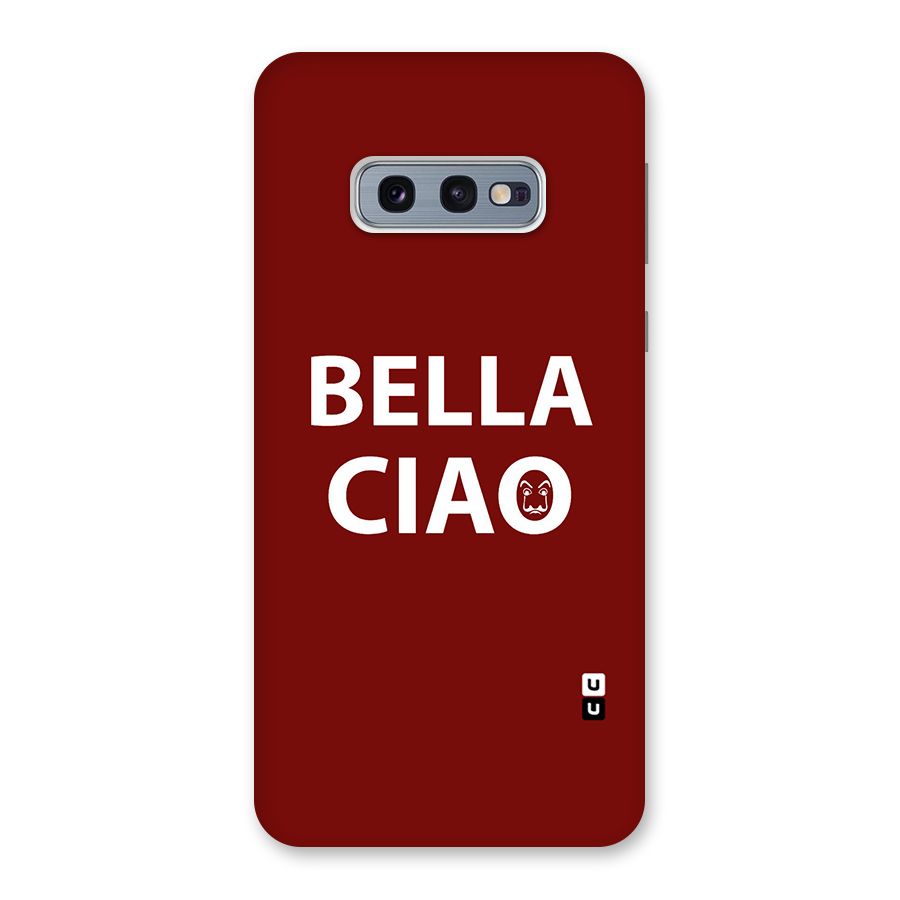 Bella Ciao Typography Art Back Case for Galaxy S10e