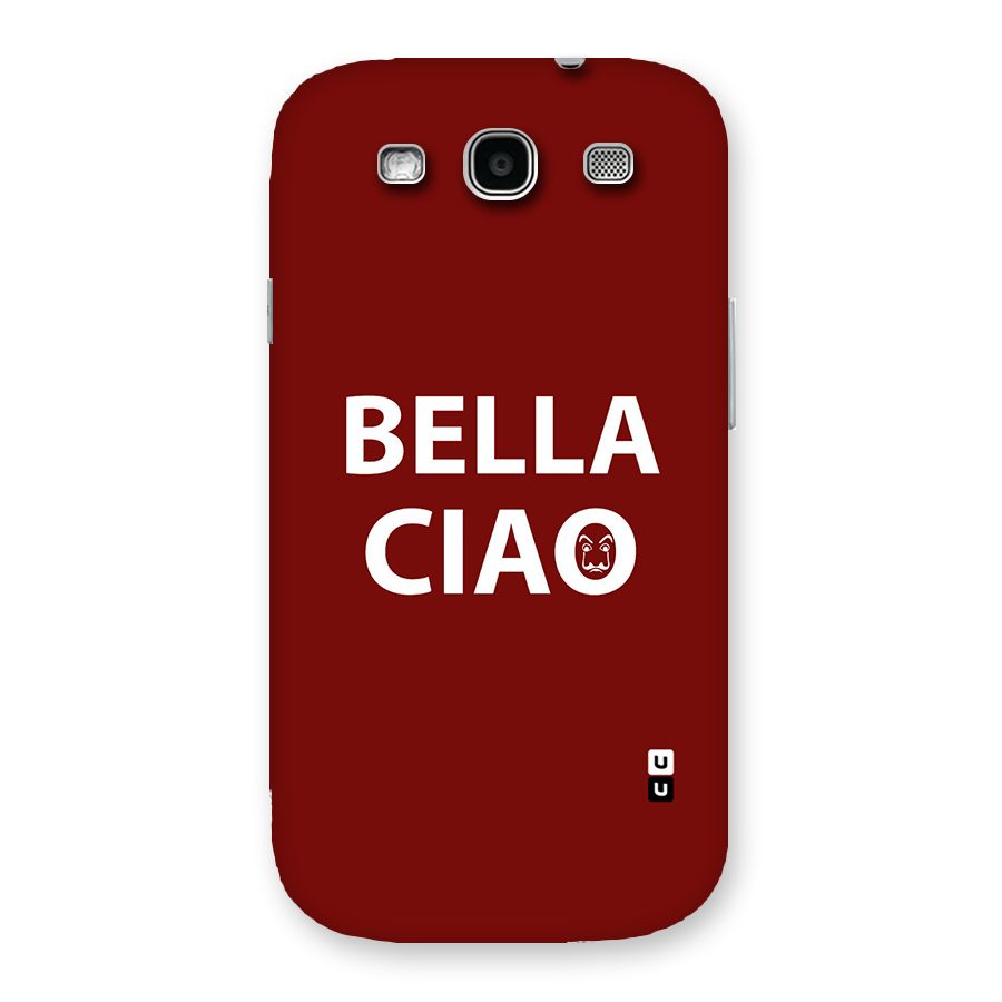 Bella Ciao Typography Art Back Case for Galaxy S3