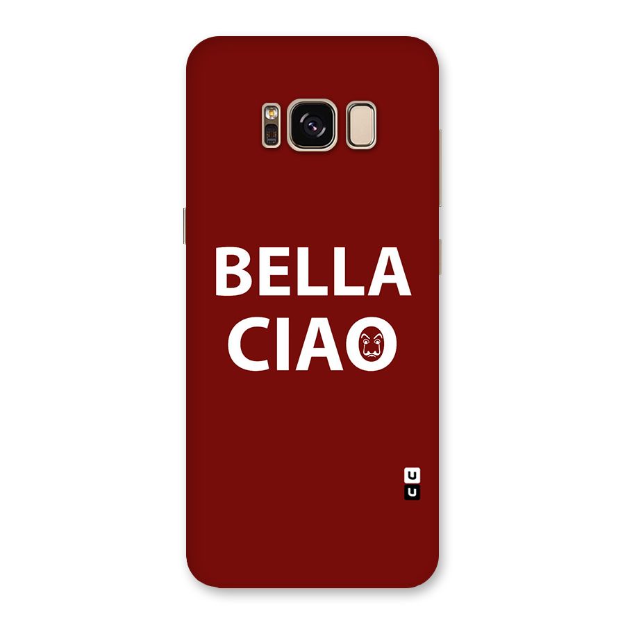 Bella Ciao Typography Art Back Case for Galaxy S8