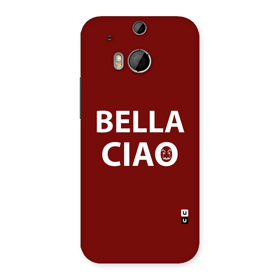 Bella Ciao Typography Art Back Case for HTC One M8