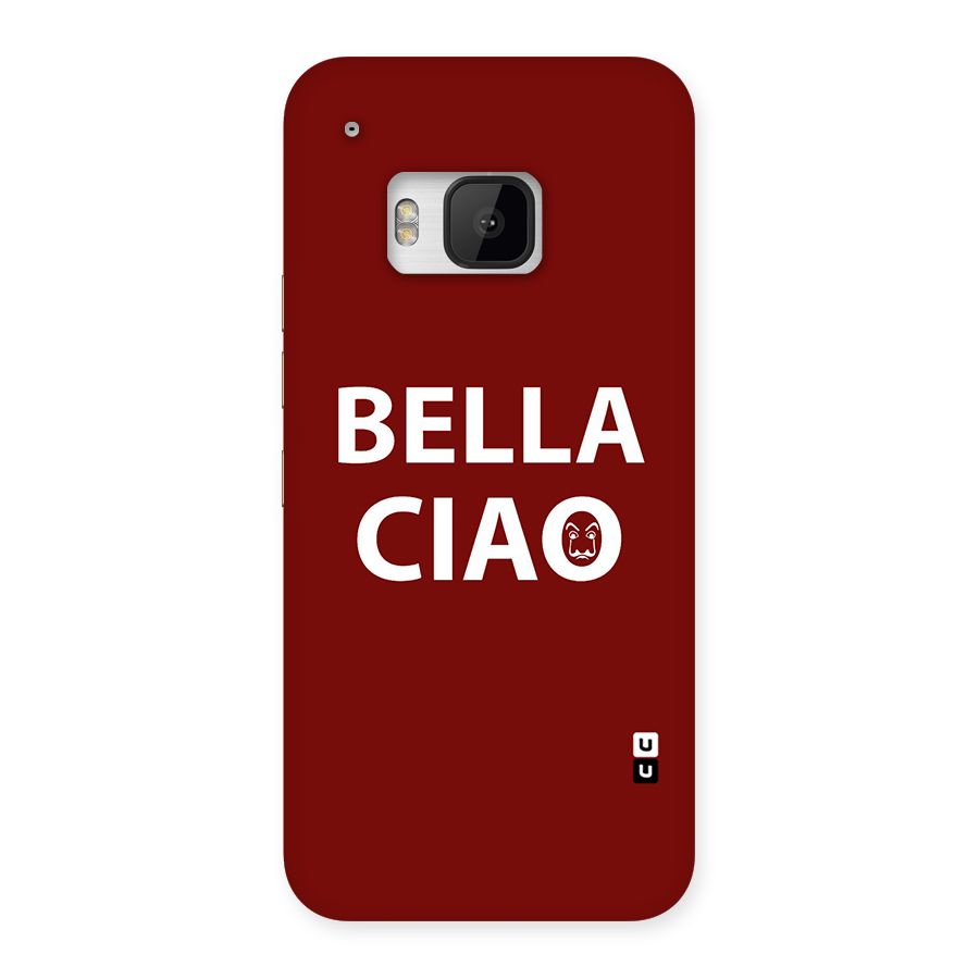 Bella Ciao Typography Art Back Case for HTC One M9