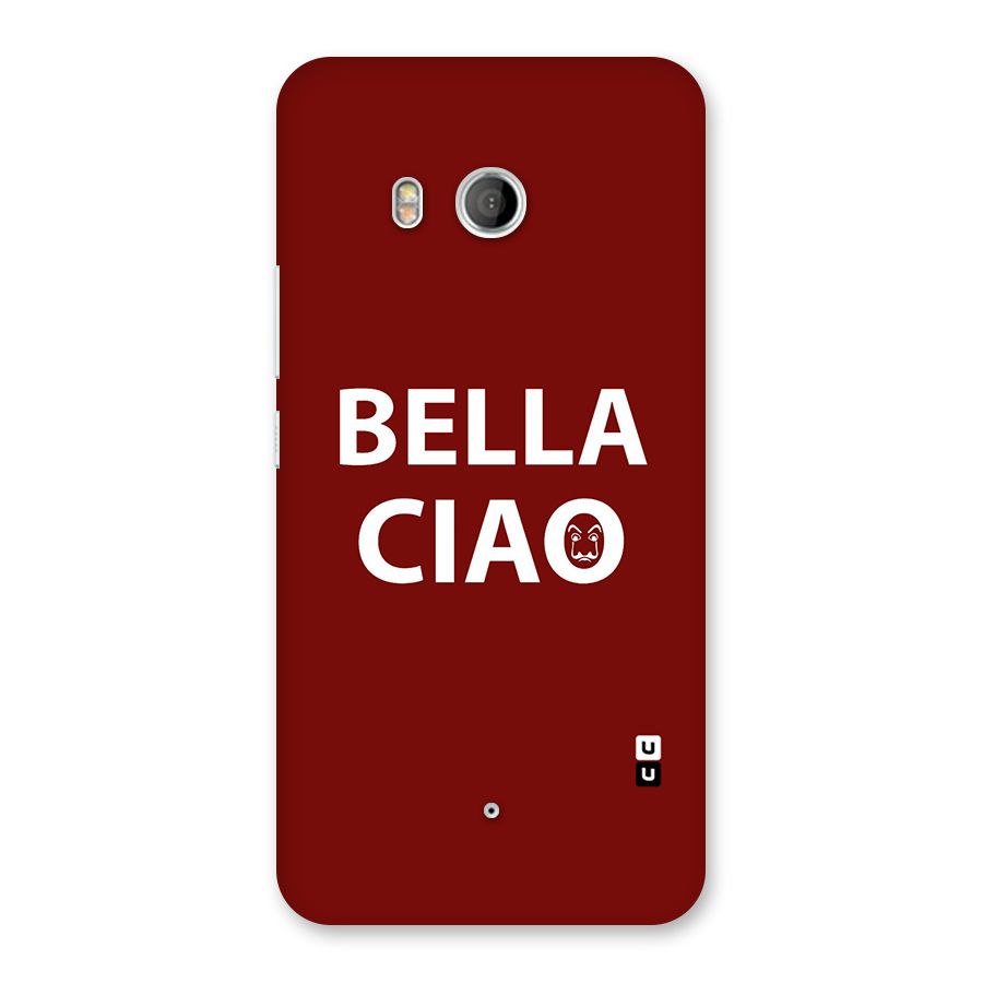 Bella Ciao Typography Art Back Case for HTC U11