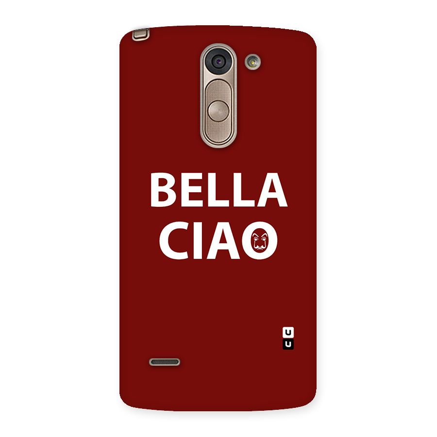 Bella Ciao Typography Art Back Case for LG G3 Stylus