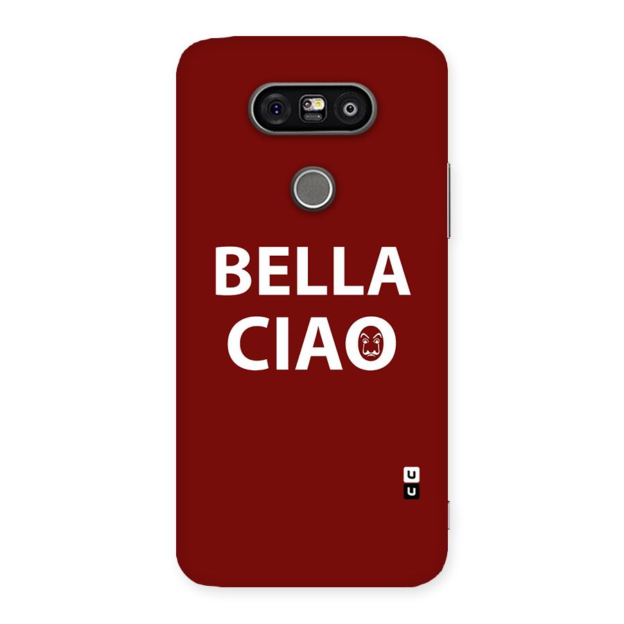 Bella Ciao Typography Art Back Case for LG G5