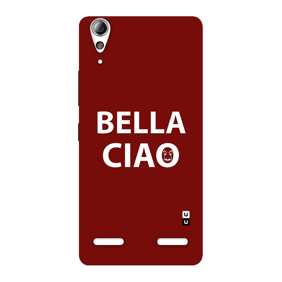 Bella Ciao Typography Art Back Case for Lenovo A6000