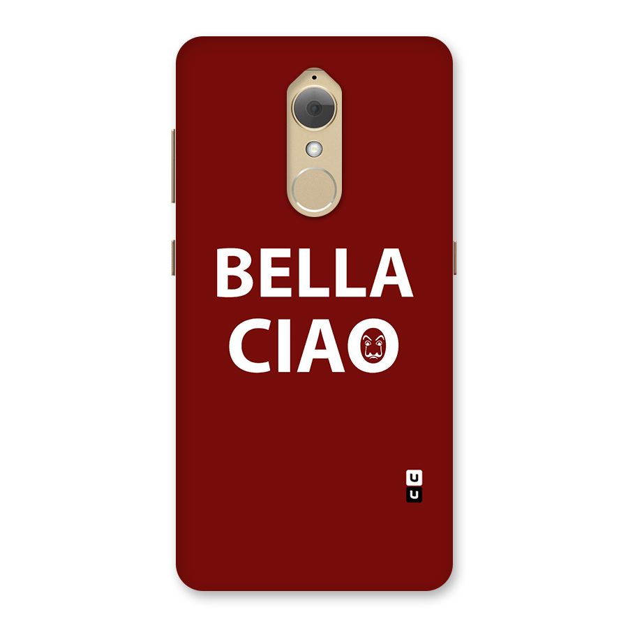 Bella Ciao Typography Art Back Case for Lenovo K8