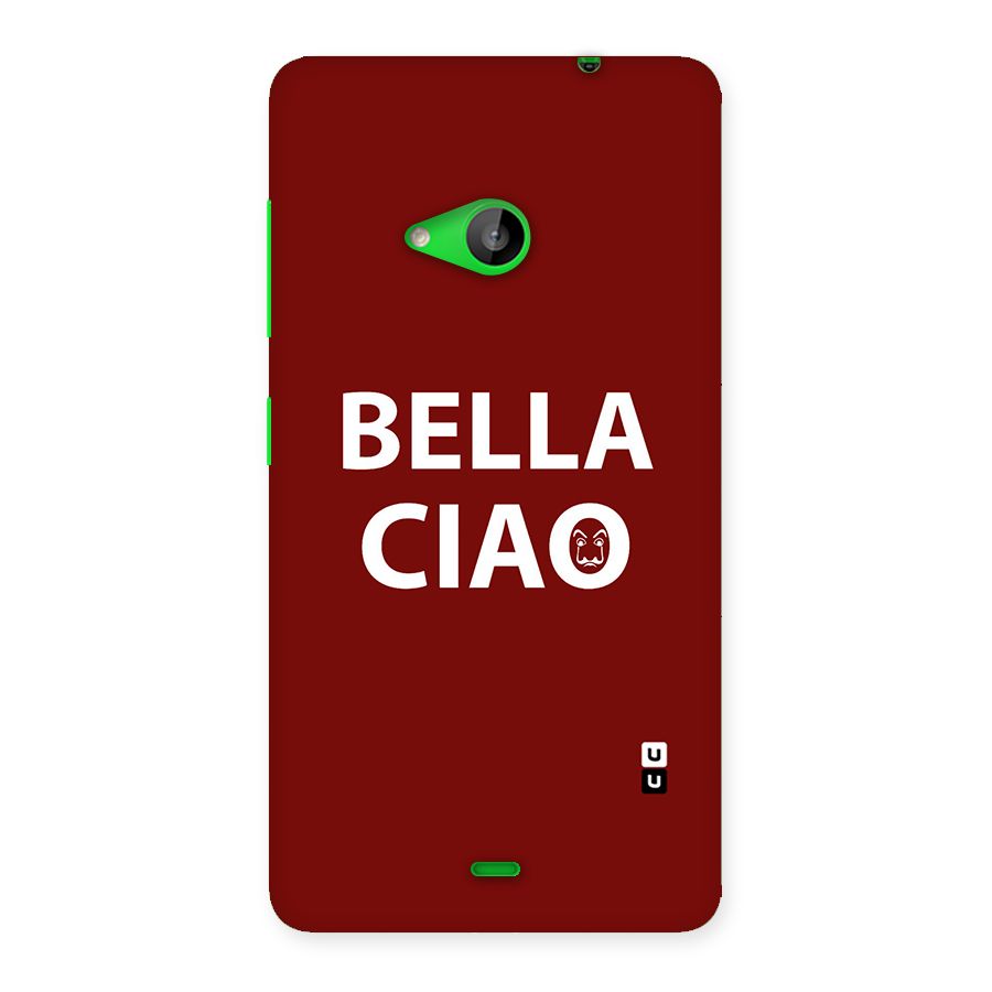 Bella Ciao Typography Art Back Case for Lumia 535