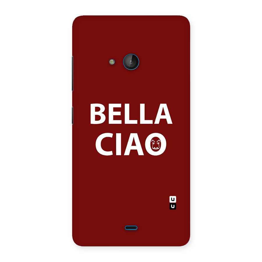 Bella Ciao Typography Art Back Case for Lumia 540