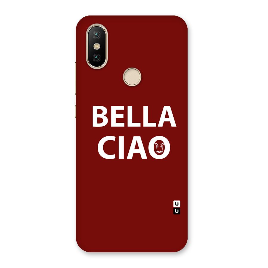Bella Ciao Typography Art Back Case for Mi A2
