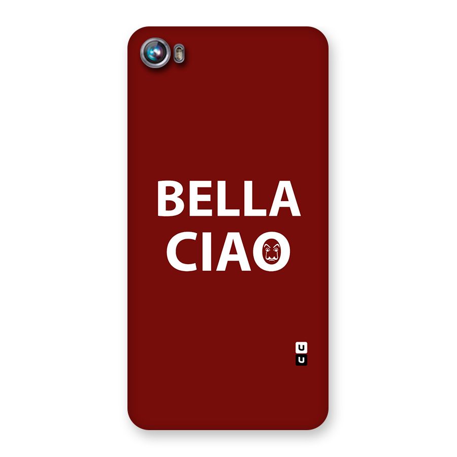 Bella Ciao Typography Art Back Case for Micromax Canvas Fire 4 A107