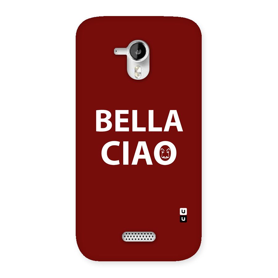 Bella Ciao Typography Art Back Case for Micromax Canvas HD A116