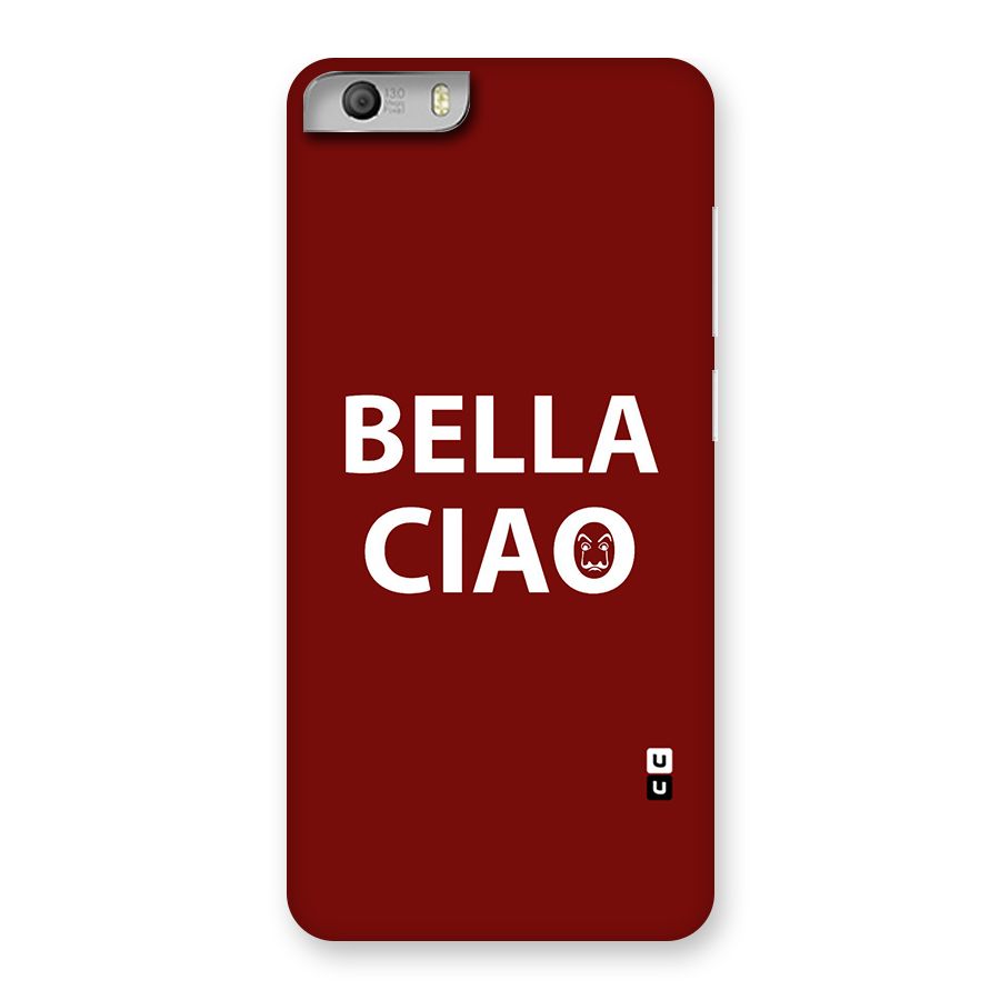 Bella Ciao Typography Art Back Case for Micromax Canvas Knight 2