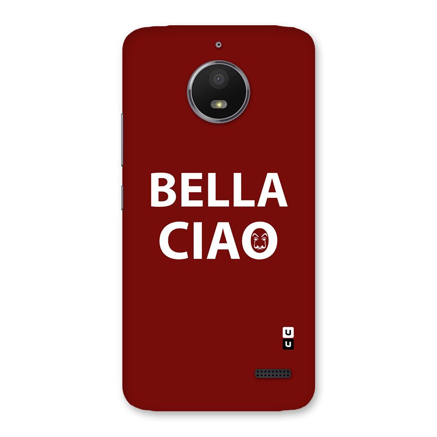 Bella Ciao Typography Art Back Case for Moto E4