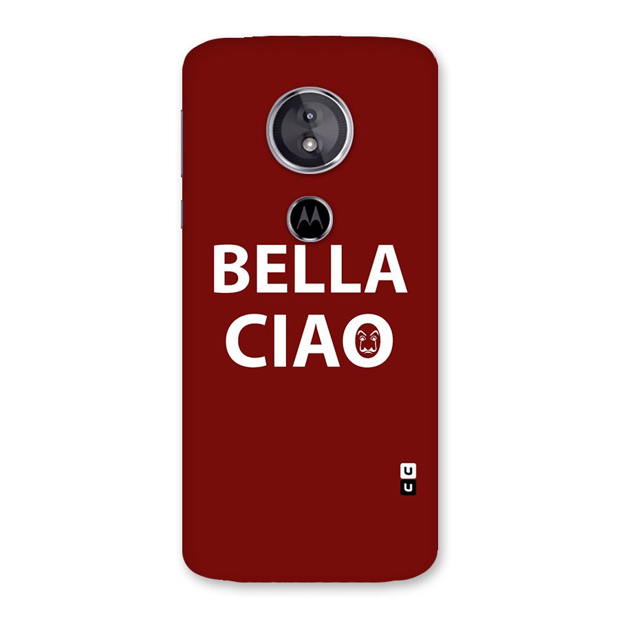 Bella Ciao Typography Art Back Case for Moto E5