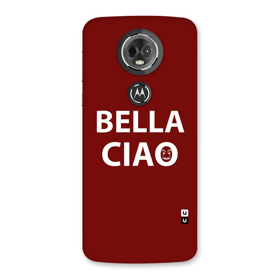 Bella Ciao Typography Art Back Case for Moto E5 Plus