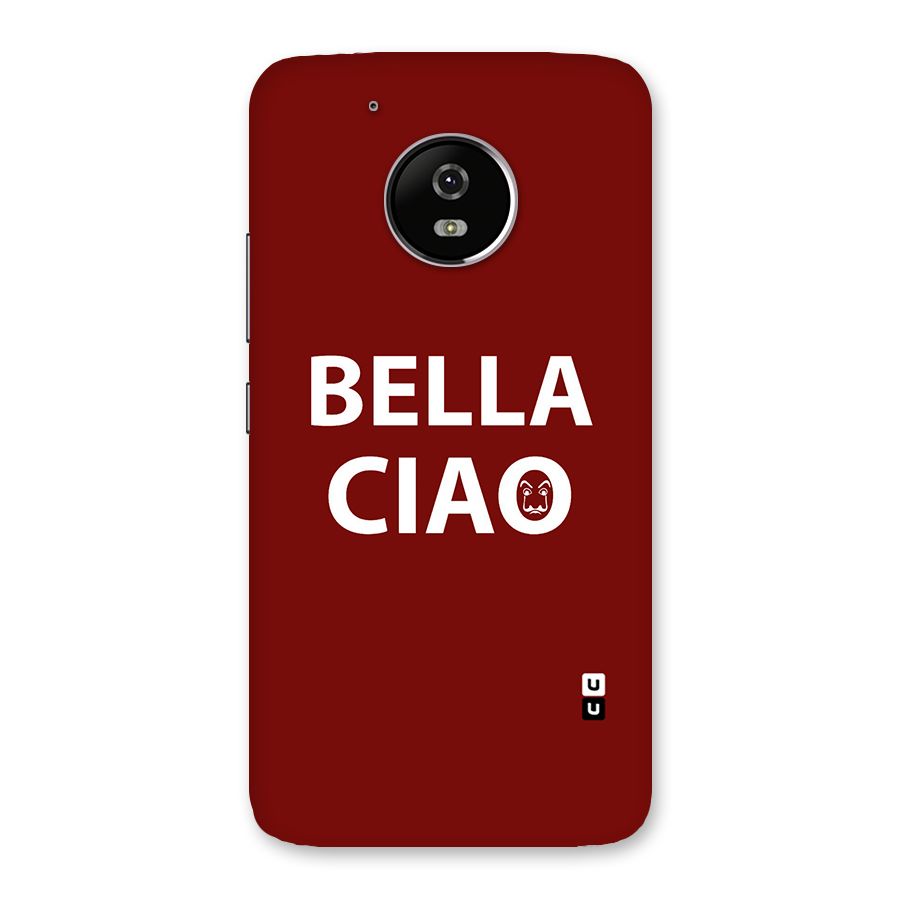 Bella Ciao Typography Art Back Case for Moto G5