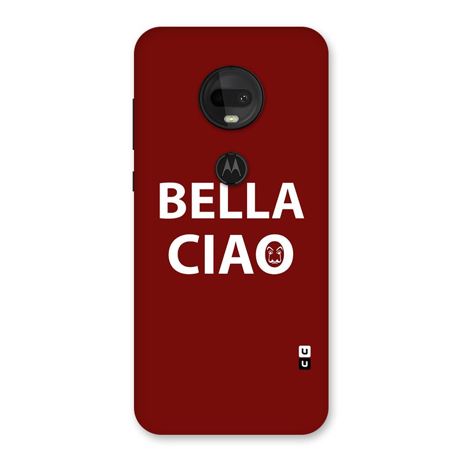 Bella Ciao Typography Art Back Case for Moto G7