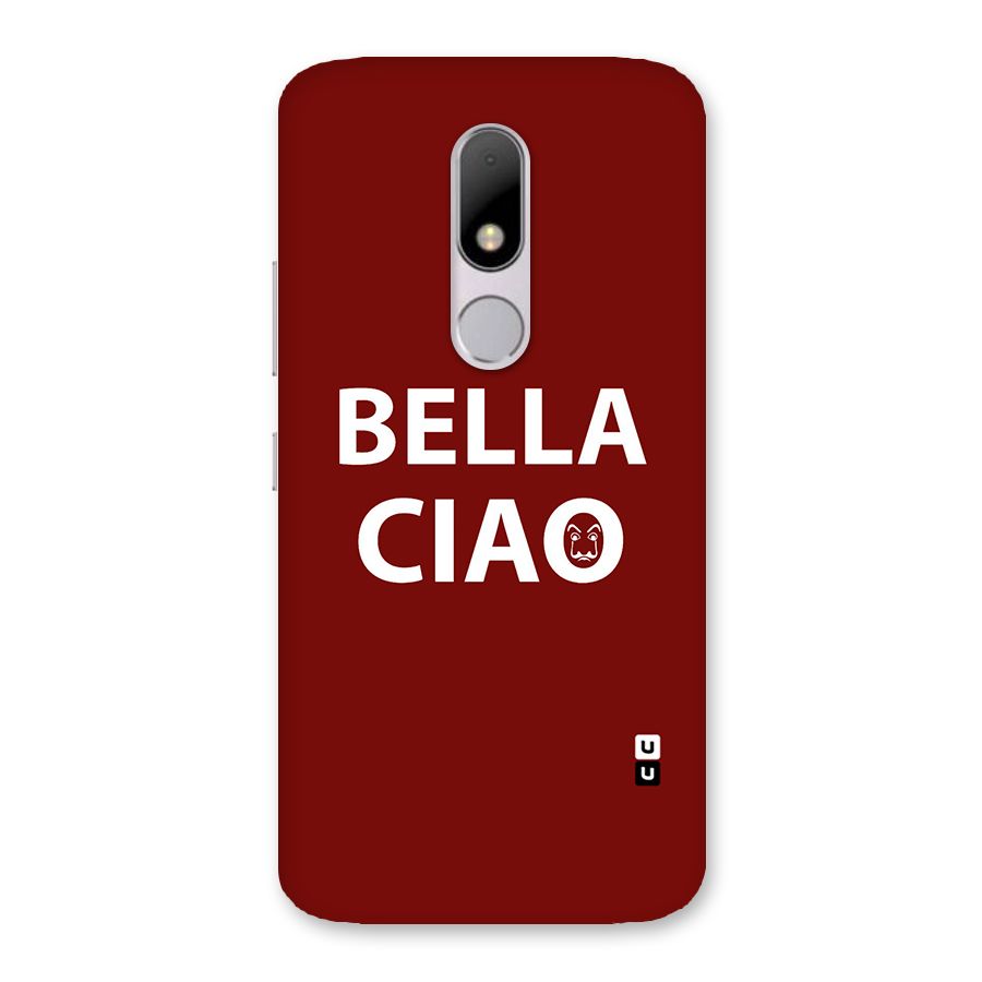 Bella Ciao Typography Art Back Case for Moto M