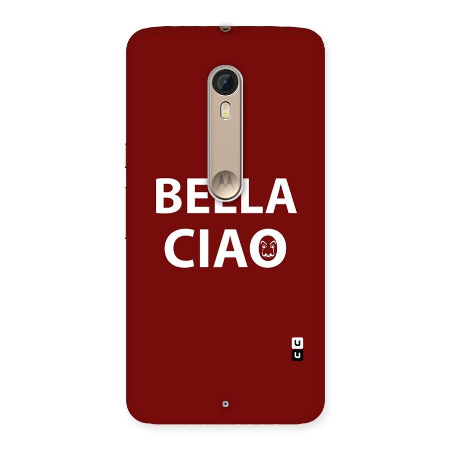 Bella Ciao Typography Art Back Case for Motorola Moto X Style