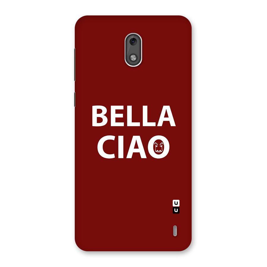 Bella Ciao Typography Art Back Case for Nokia 2
