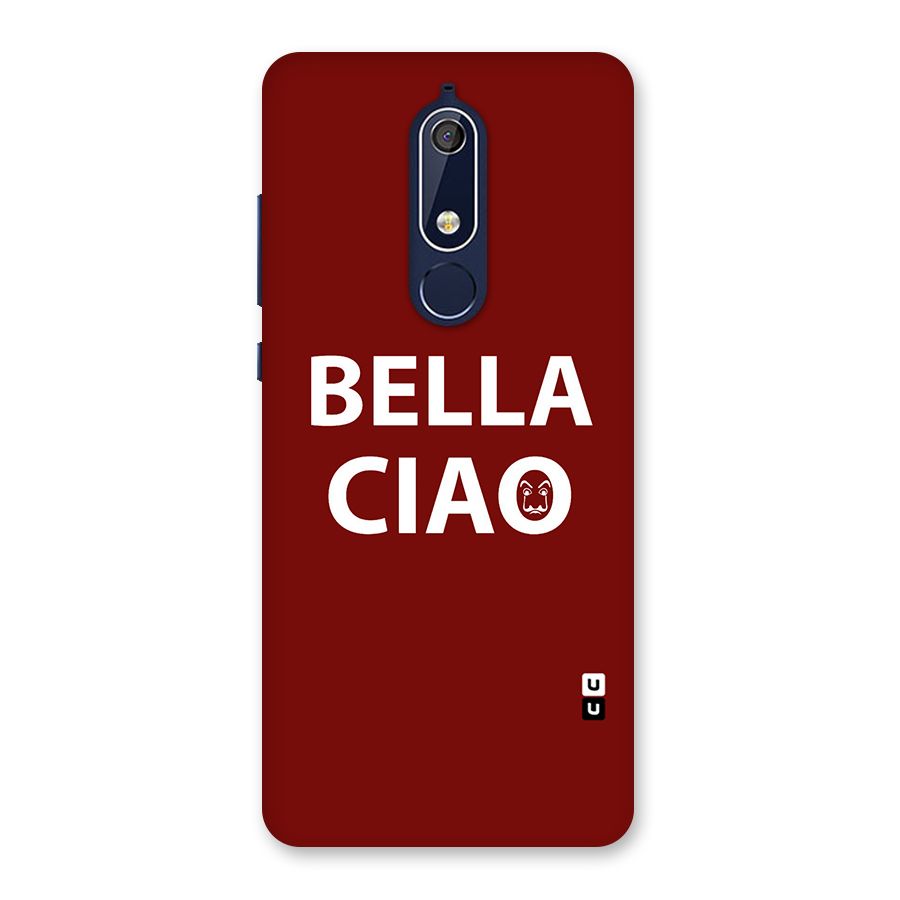 Bella Ciao Typography Art Back Case for Nokia 5.1
