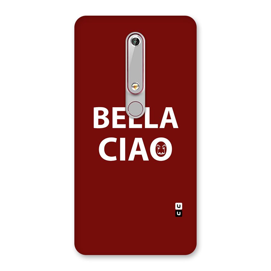 Bella Ciao Typography Art Back Case for Nokia 6.1