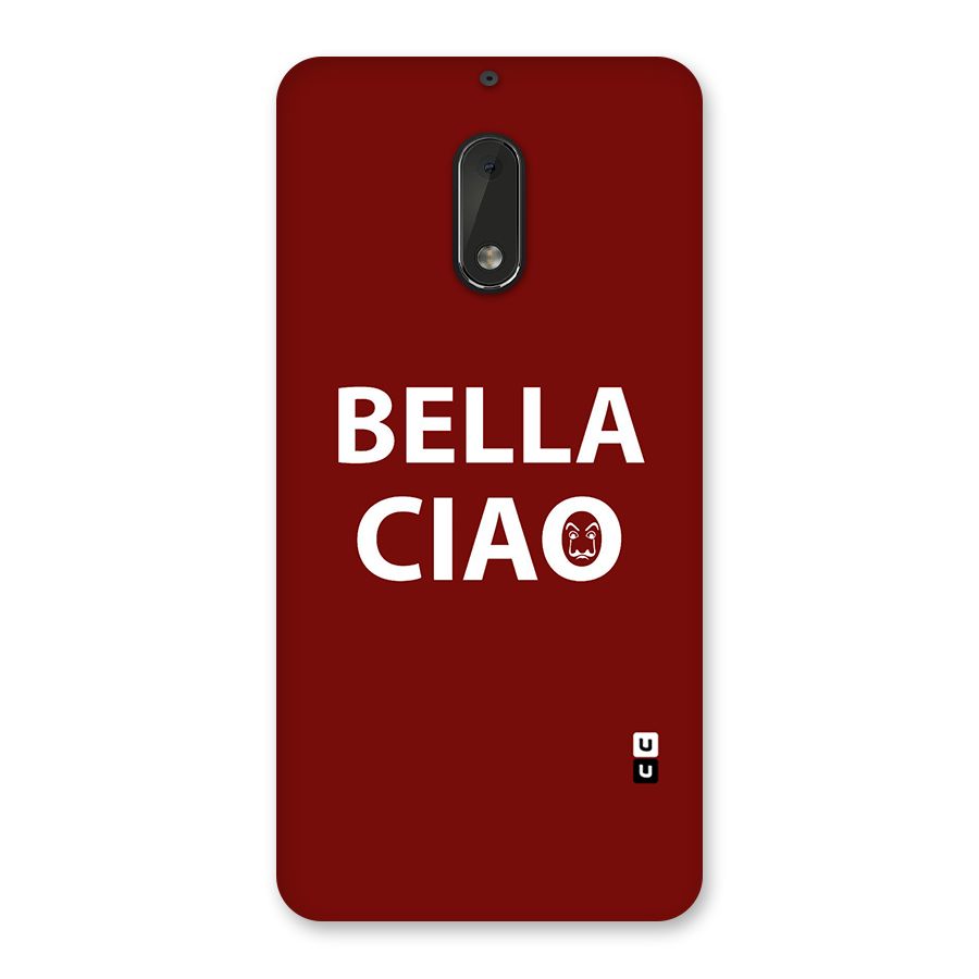 Bella Ciao Typography Art Back Case for Nokia 6