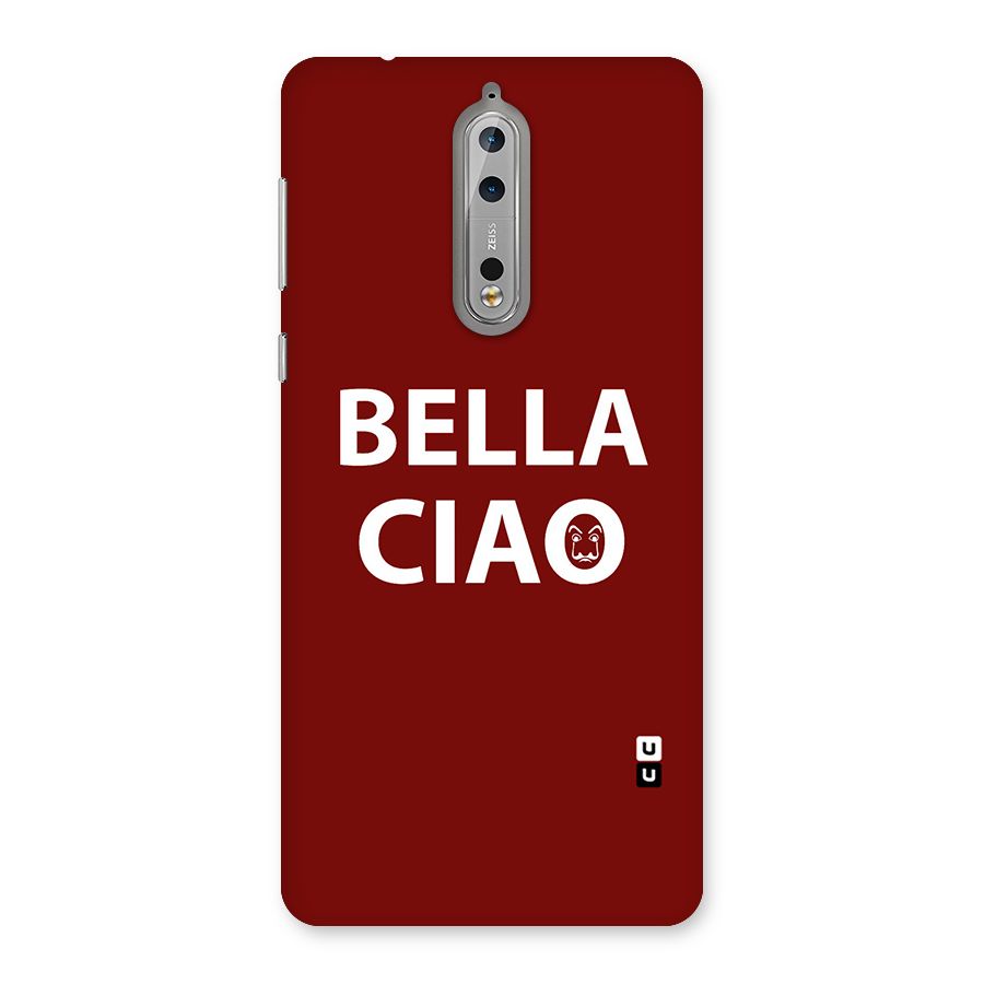 Bella Ciao Typography Art Back Case for Nokia 8