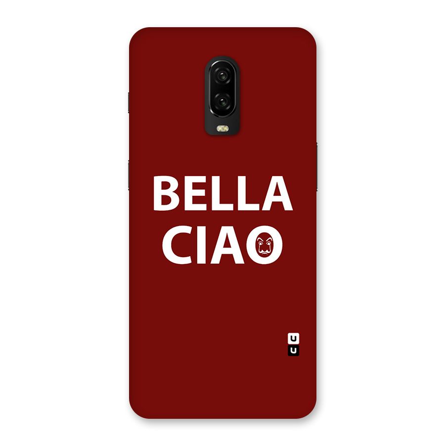 Bella Ciao Typography Art Back Case for OnePlus 6T