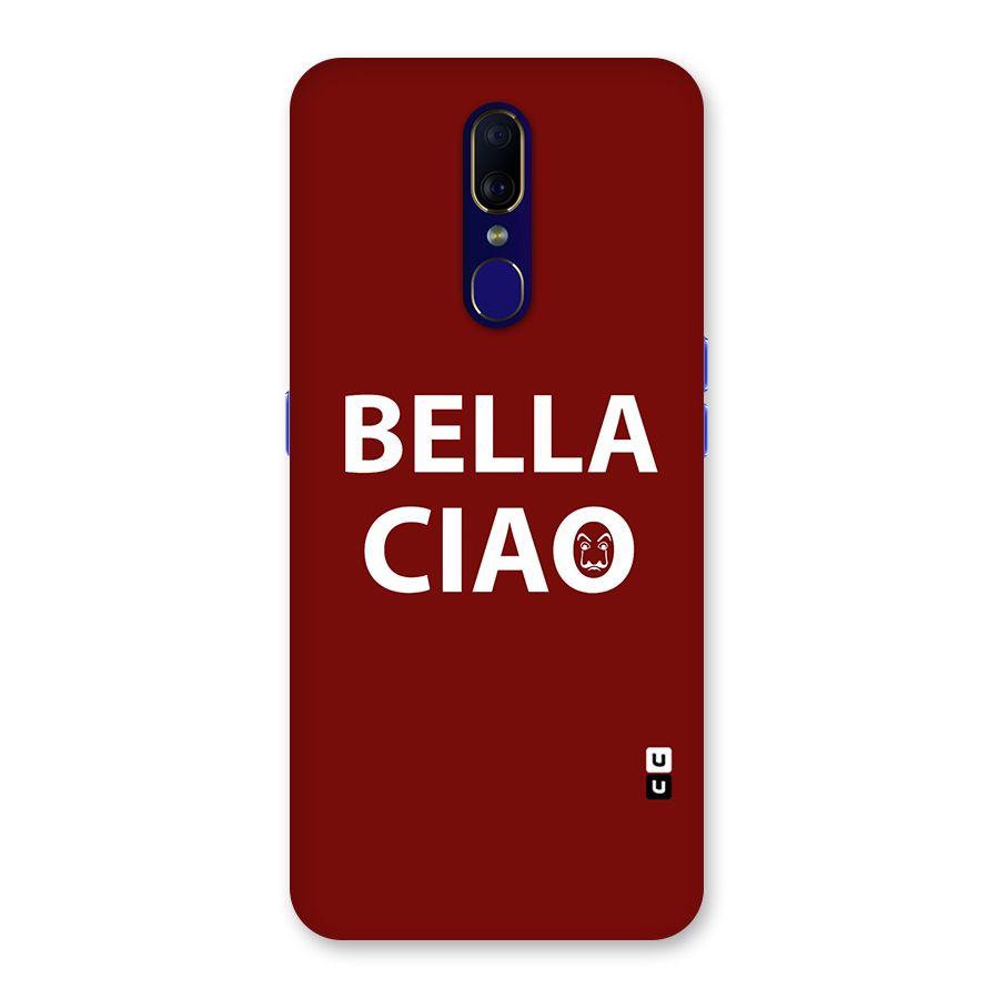 Bella Ciao Typography Art Back Case for Oppo F11