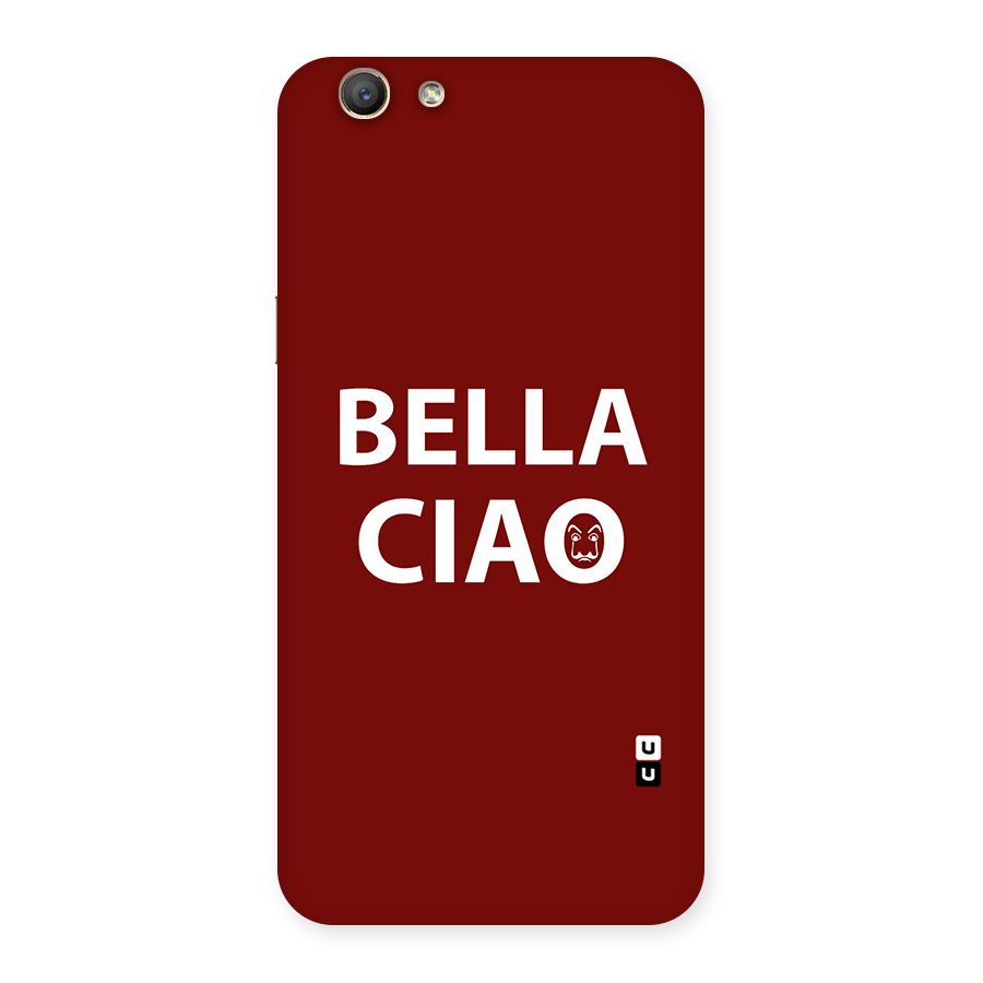 Bella Ciao Typography Art Back Case for Oppo F1s