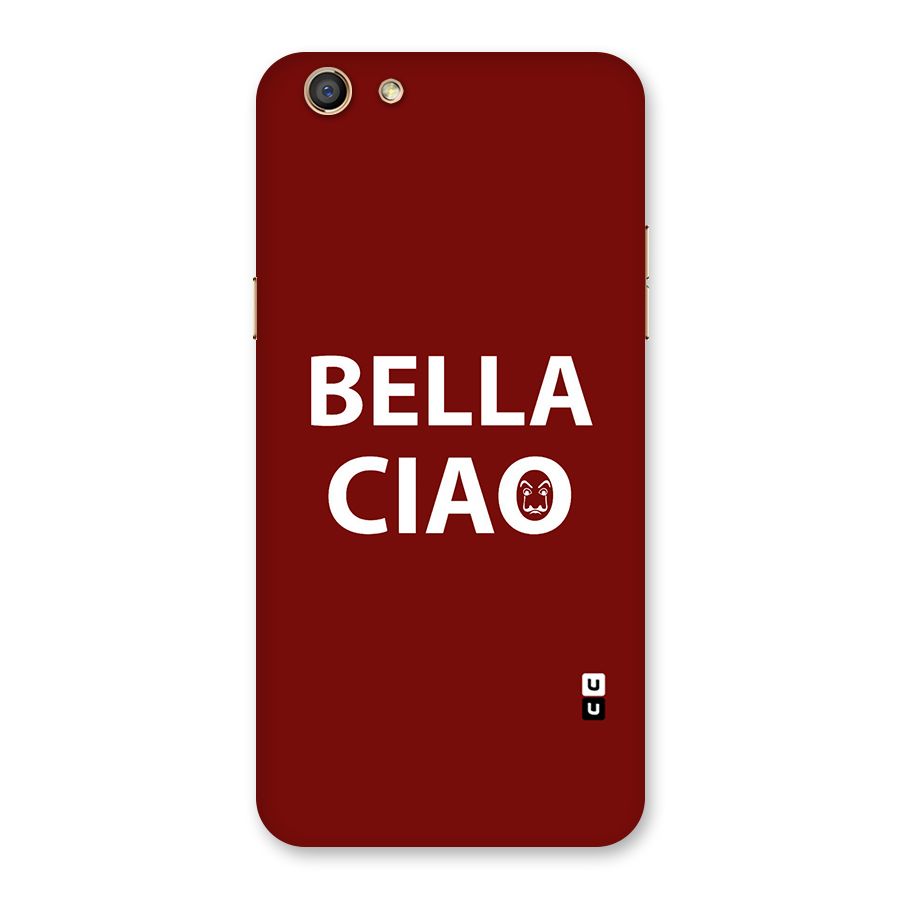 Bella Ciao Typography Art Back Case for Oppo F3