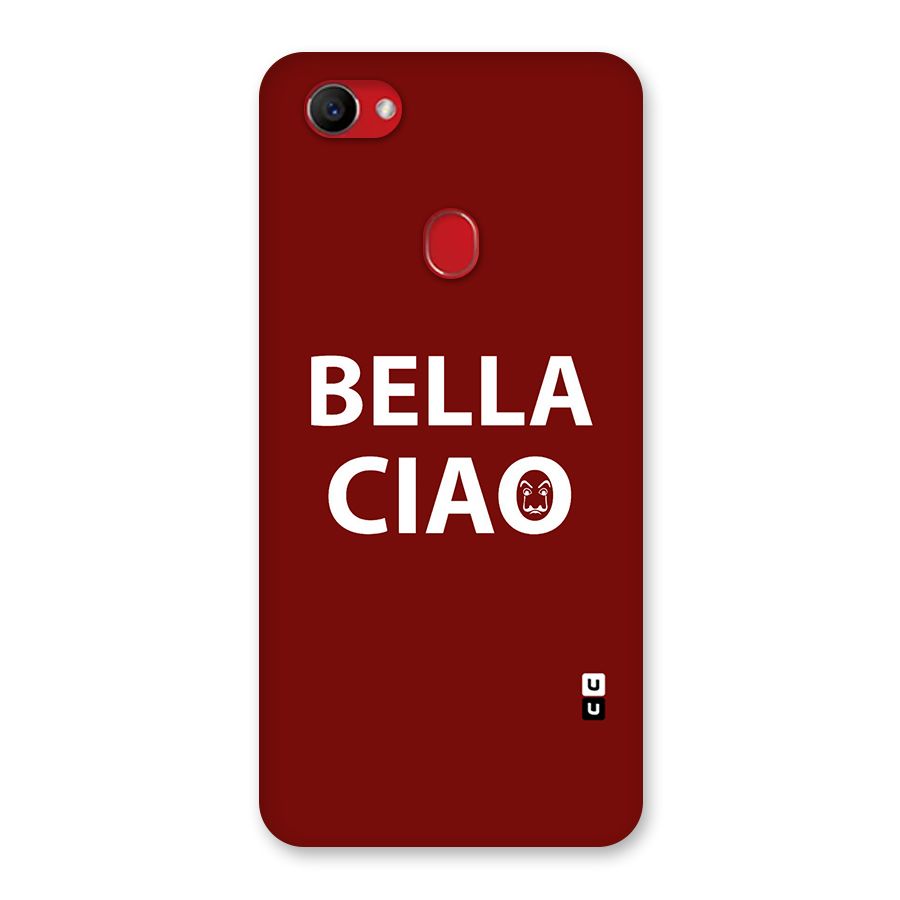 Bella Ciao Typography Art Back Case for Oppo F7
