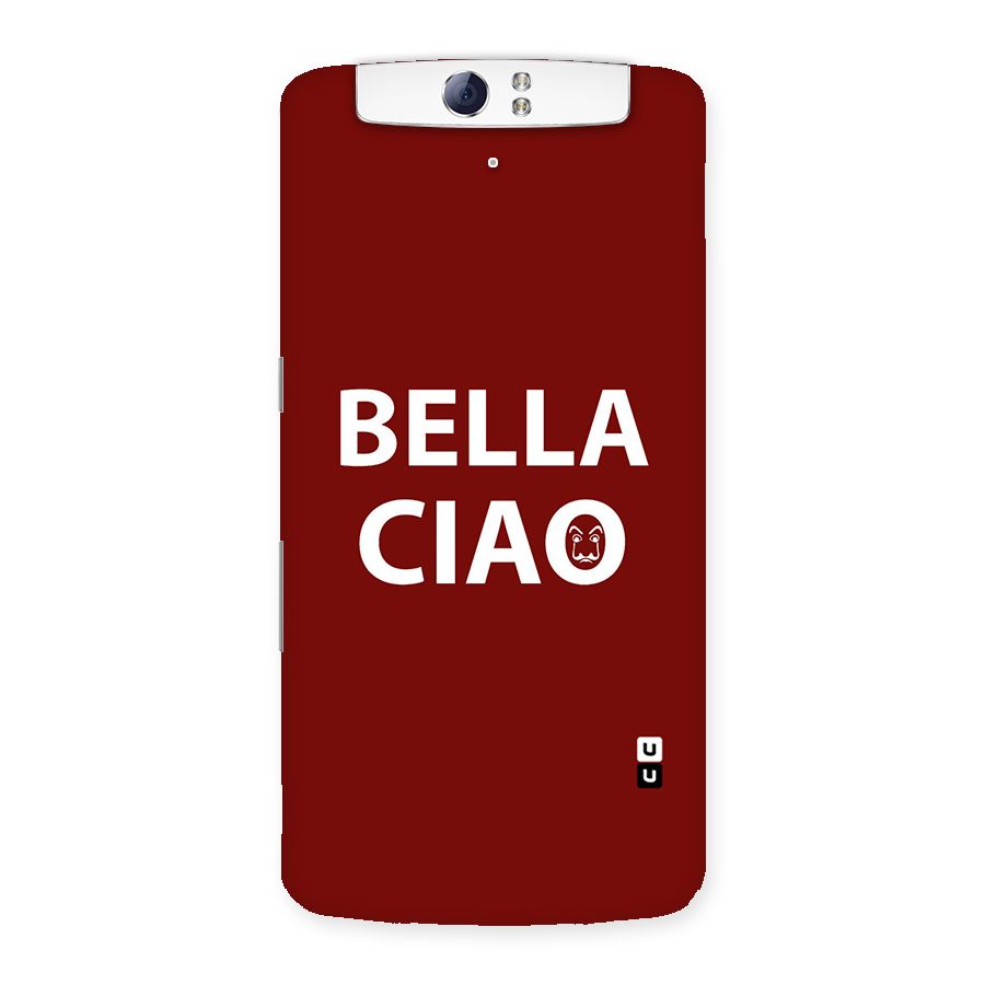 Bella Ciao Typography Art Back Case for Oppo N1