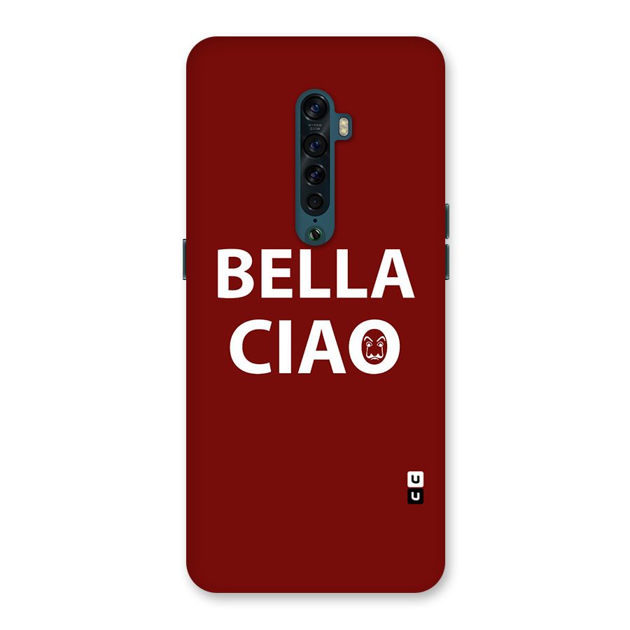 Bella Ciao Typography Art Back Case for Oppo Reno2
