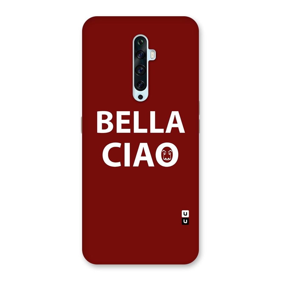 Bella Ciao Typography Art Back Case for Oppo Reno2 F