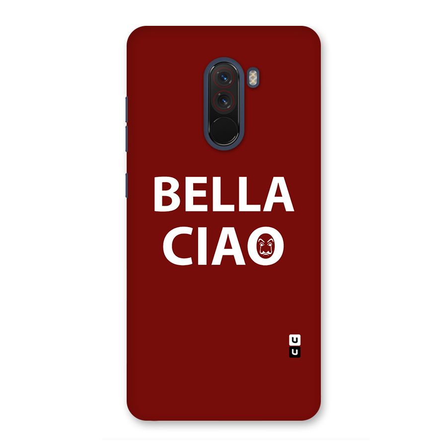 Bella Ciao Typography Art Back Case for Poco F1